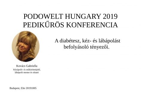 kovcs_gabriella_a-diabetesz_elads_profipedikurGod_feripedikr_gd.jpg kovcs_gabriella_diabetesz_pedikurGod_gyogypedikur_benottkorom_gombaskrom_pedikurtanfolyam_2_2020.jpg